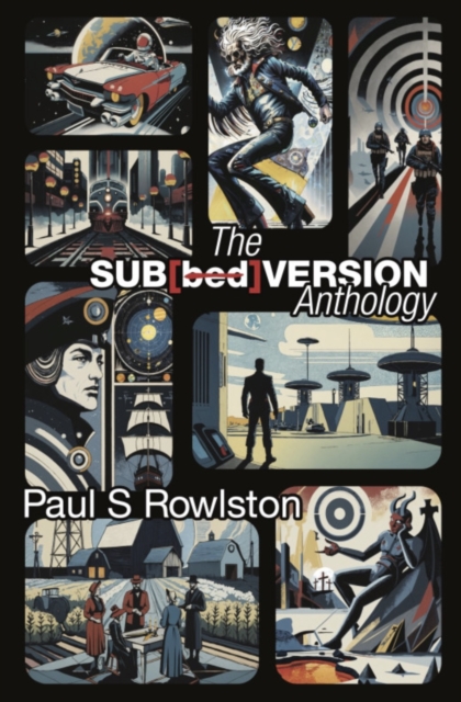 The Sub[bed]version : Anthology