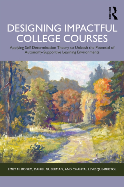 Designing Impactful College Courses : Applying Self-Determination ...