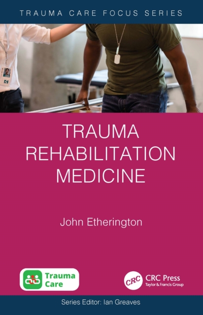 Trauma Rehabilitation Medicine
