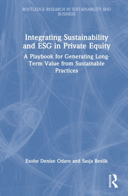 Integrating Sustainability and ESG in Private Equity : A Playbook for ...