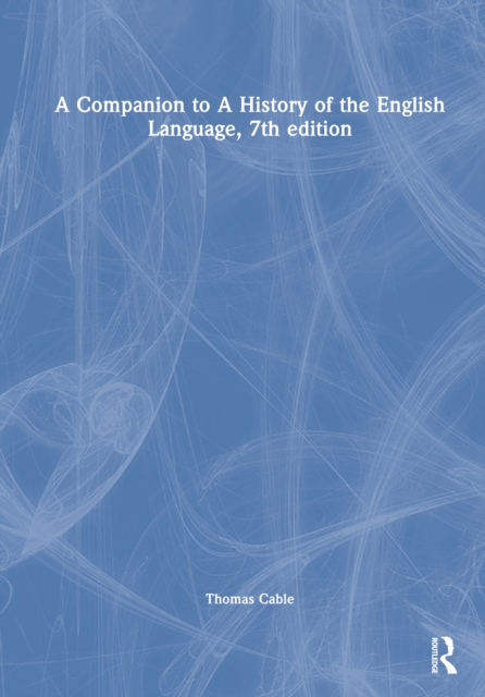 A Companion to A History of the English Language, 7th edition