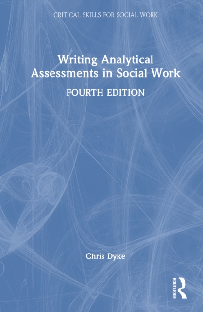 Writing Analytical Assessments in Social Work