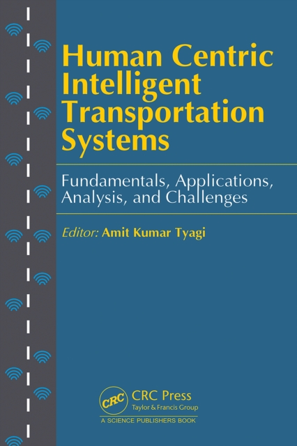 Human Centric Intelligent Transportation Systems : Fundamentals, Applications, Analysis, and Challenges