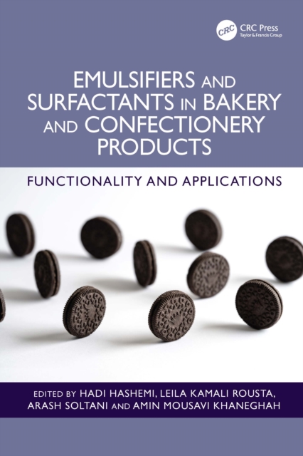 Emulsifiers and Surfactants in Bakery and Confectionery Products : Functionality and Applications