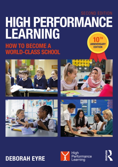 High Performance Learning Graphics High Performance Learning: How to Become a World-Class School : 10th ...