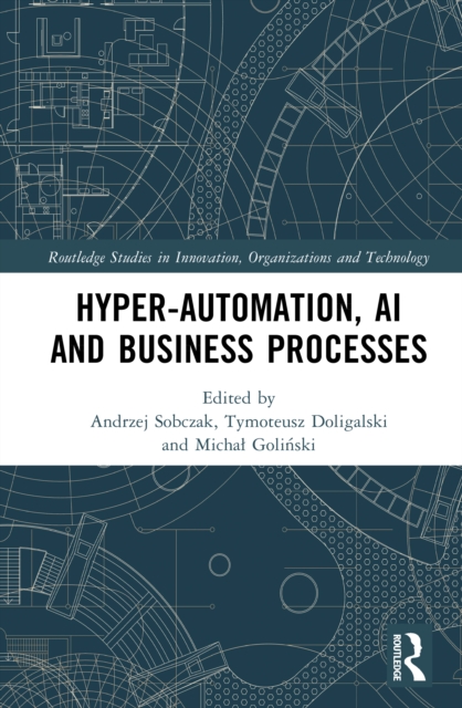 Hyper-Automation, AI and Business Processes