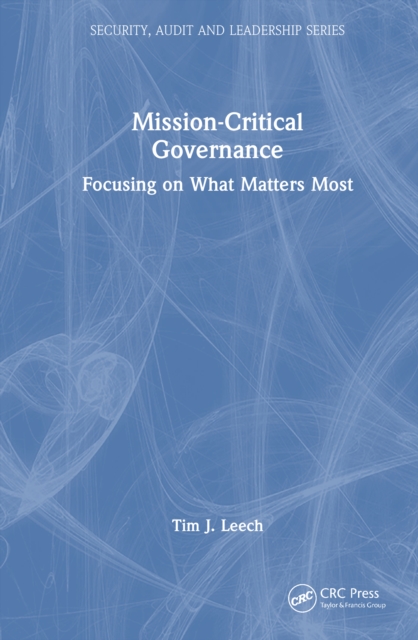 Mission-Critical Governance : Focusing on What Matters Most