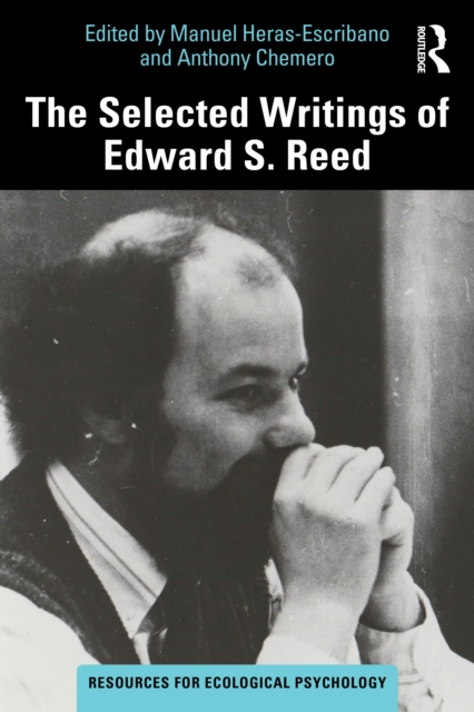The Selected Writings of Edward S. Reed