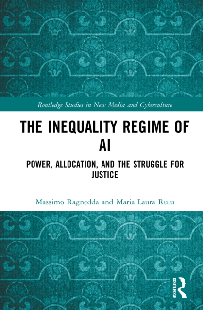 The Inequality Regime of AI : Power, Allocation, and the Struggle for Justice