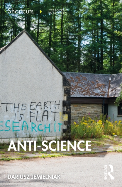 Anti-Science : Shortcuts to a Big Idea