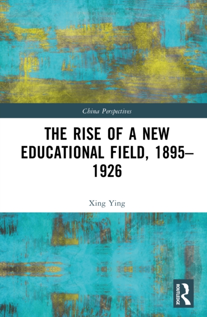 The Rise of a New Educational Field, 18951926