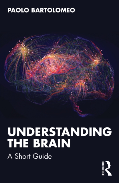 Understanding the Brain : A Short Guide