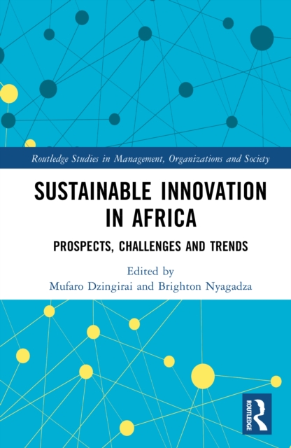 Sustainable Innovation in Africa : Prospects, Challenges and Trends