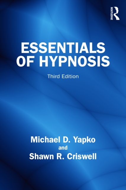 Essentials of Hypnosis