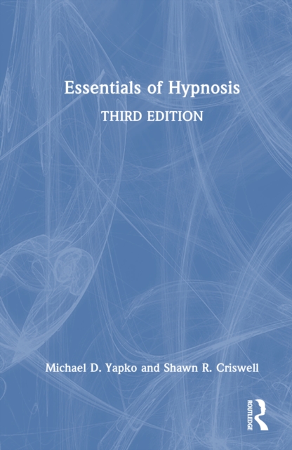 Essentials of Hypnosis