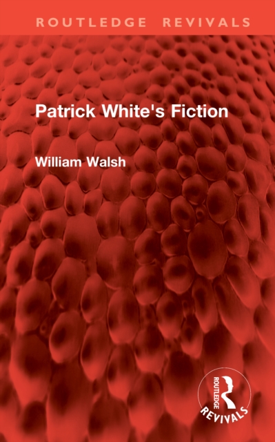 Patrick White's Fiction