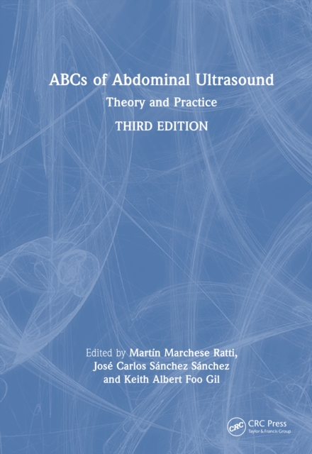 ABCs of Abdominal Ultrasound : Theory and Practice