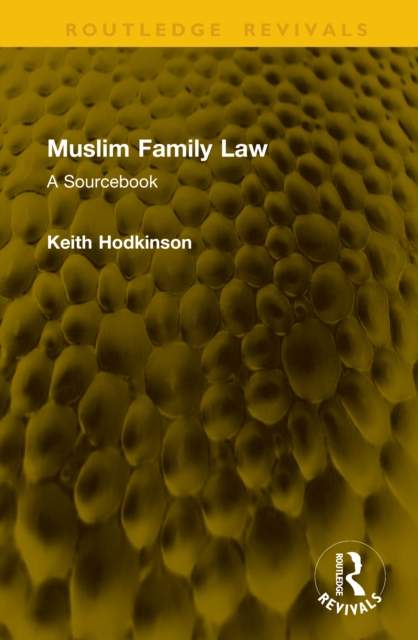 Muslim Family Law : A Sourcebook