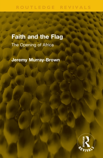 Faith and the Flag : The Opening of Africa