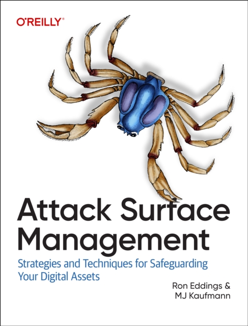 Softback Strategy Guide Attack Surface Management : Strategies and Techniques for Safeguarding ...