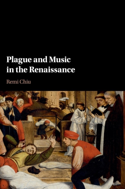 Plague and Music in the Renaissance: Remi (Loyola University Maryland ...