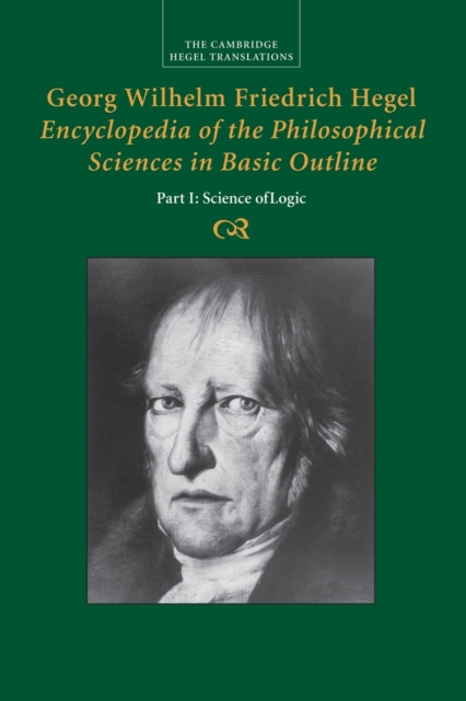 Georg Wilhelm Friedrich Hegel: Encyclopedia of the Philosophical ...