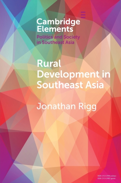 Rural Development in Southeast Asia : Dispossession, Accumulation and ...