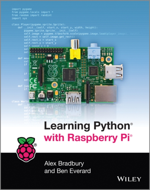 Learning Python with Raspberry Pi: Alex Bradbury: 9781118717059: TGJones