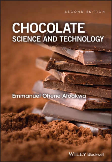 Chocolate Math Technology Chocolate Science and Technology: Emmanuel Ohene (University of Ghana ...