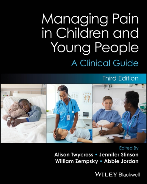 Managing Pain in Children and Young People : A Clinical Guide ...