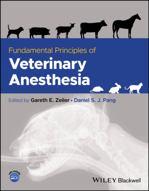 Fundamental Principles of Veterinary Anesthesia 9781119791249 WHSmith