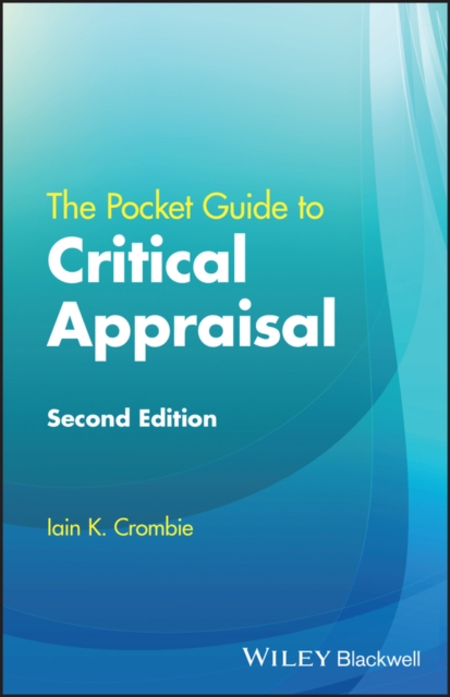 John Wiley and Sons Ltd The Pocket Guide To Critical Appraisal