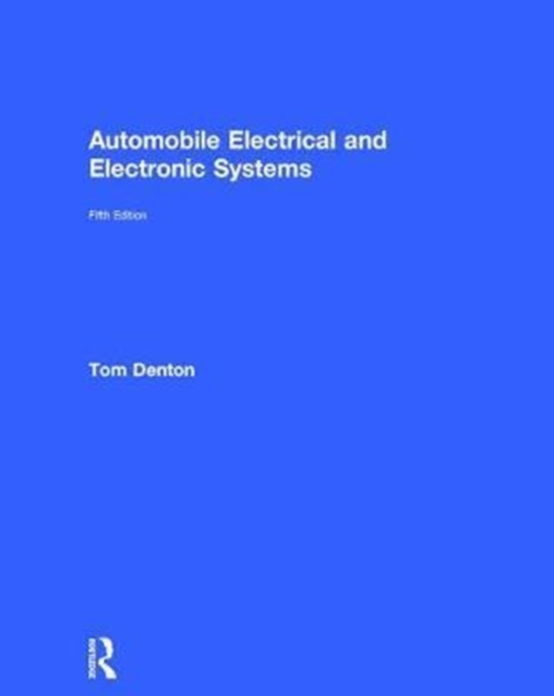Automobile Electrical and Electronic Systems Tom (Technical Consultant