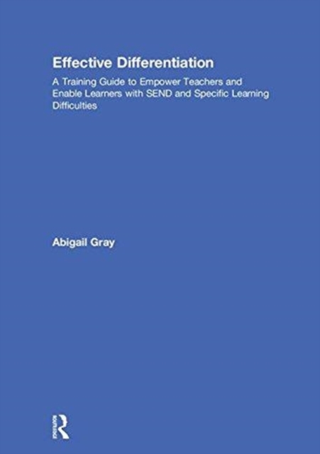 Effective Differentiation : A Training Guide to Empower Teachers and ...