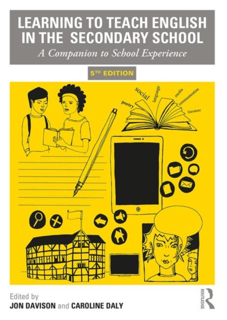 Learning to Teach English in the Secondary School : A Companion to ...