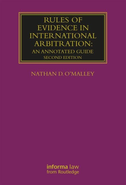 Rules of Evidence in International Arbitration : An Annotated Guide ...
