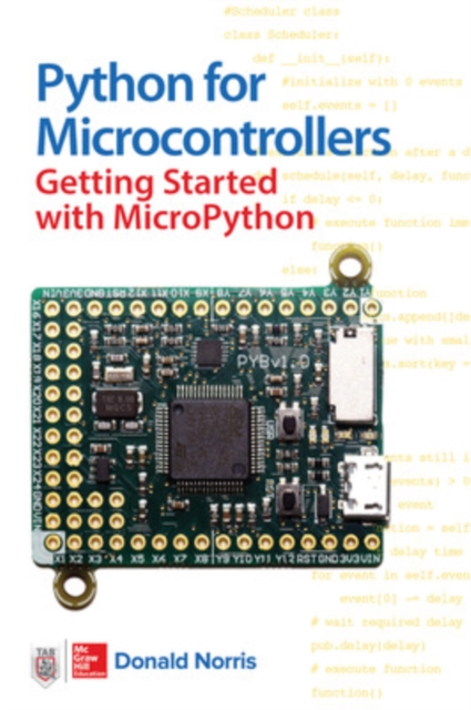 Python for Microcontrollers: Getting Started with MicroPython: Donald ...