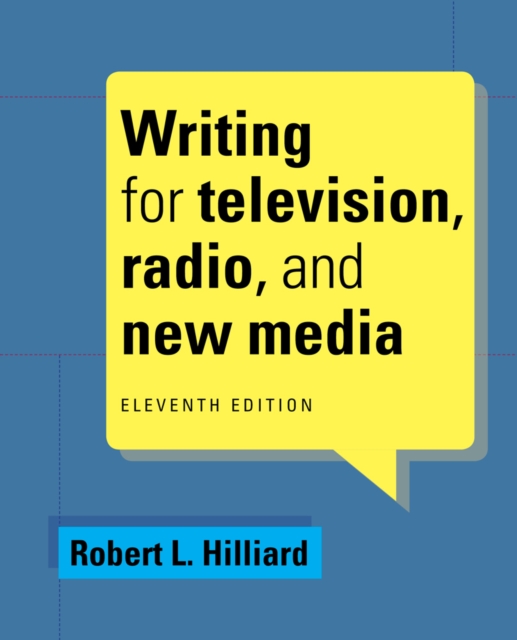 Writing for Television, Radio, and New Media: Robert (Emerson College ...