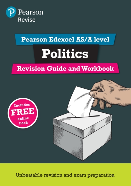 Pearson REVISE Edexcel AS/A Level Politics Revision Guide & Workbook ...