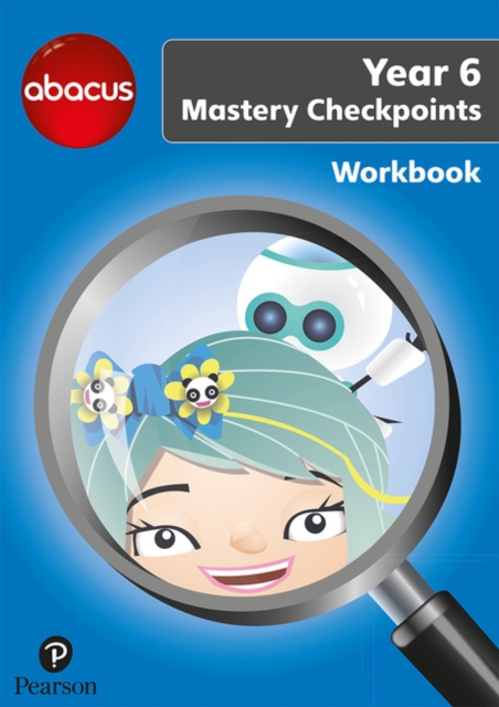 Abacus Mastery Checkpoints Workbook Year 6 / P7: Ruth, BA, MED Merttens ...