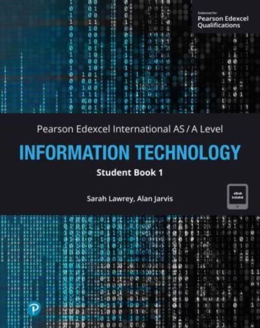Pearson Edexcel International AS-Level Information Technology Student Book w/code Multiple-component retail product Pearson Edexcel International AS-Level Information Technology Student Book w/code Multiple-component retail product