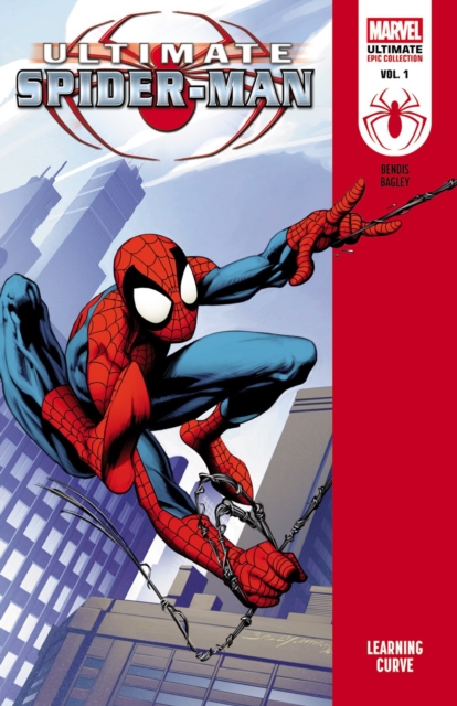 ULTIMATE SPIDER-MAN EPIC COLLECTION: LEARNING CURVE Paperback / softback ULTIMATE SPIDER-MAN EPIC COLLECTION: LEARNING CURVE Paperback / softback