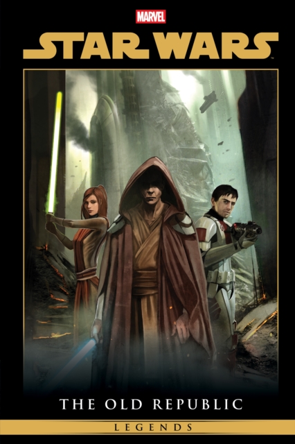 スターウォーズ オムニバス オールドリパブリック ボリューム 2 コミック Star Wars Legends: The Old Republic Omnibus Vol. 2: Rob Chestney