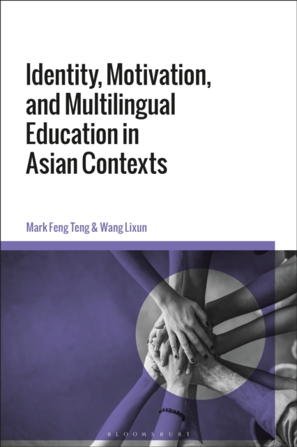 Identity, Motivation, and Multilingual Education in Asian Contexts ...
