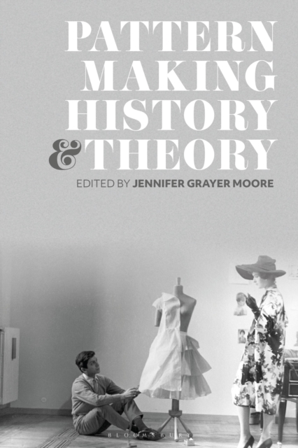 Pattern Founded In Patternmaking History and Theory: : 9781350227804: TGJones