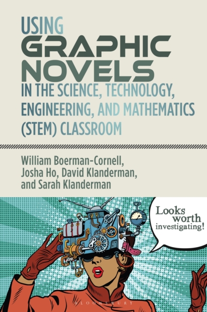 Using Graphic Novels in the Science, Technology, Engineering, and ...