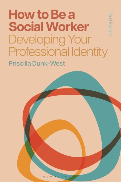How to be a Social Worker : Developing your Professional Identity ...