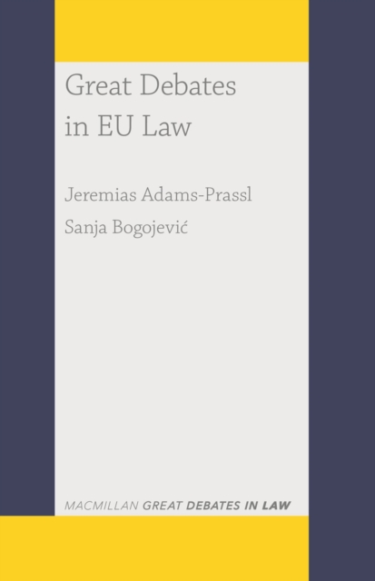 Bloomsbury Publishing Plc Great Debates In Eu Law