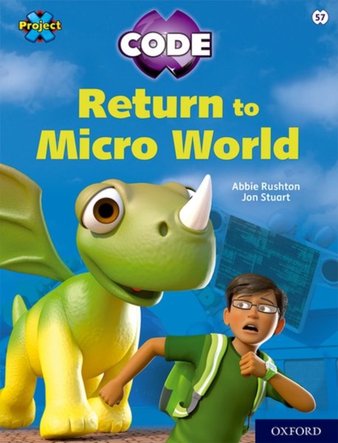 Project X CODE: White Book Band, Oxford Level 10: Sky Bubble: Return to ...