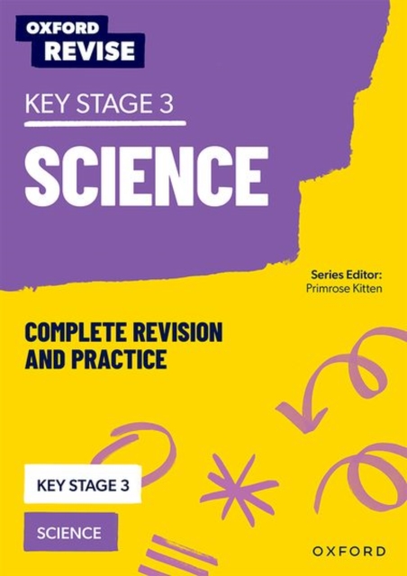 Oxford University Press Ks3 Science Complete Revision And Practice : Oxford Revise